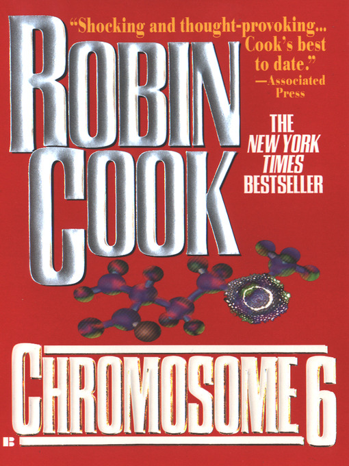 Title details for Chromosome 6 by Robin Cook - Available